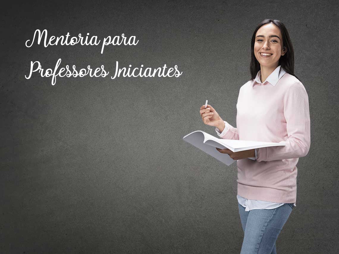 Mentoria para professores iniciantes: dicas práticas